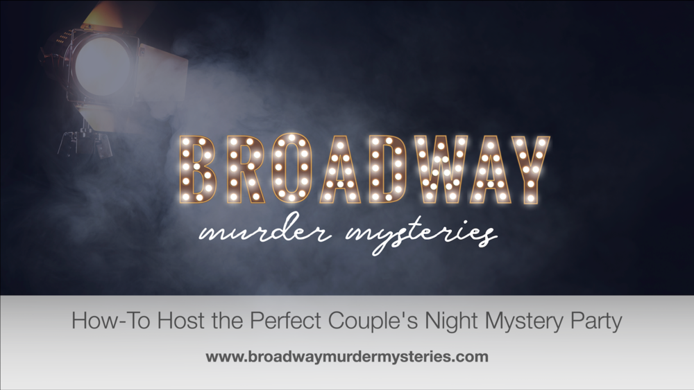 How to host a Virtual Murder Mystery “Couple’s Night”