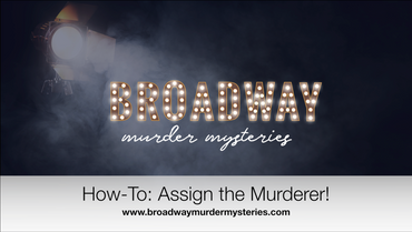 How-To: Assign the Murderer!