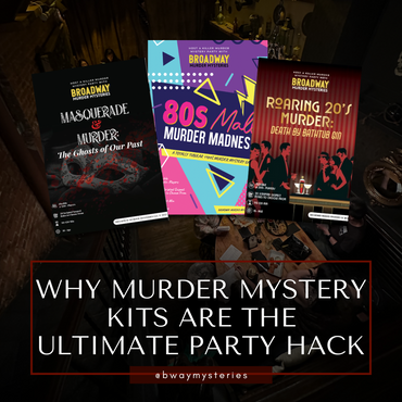 Why Murder Mystery Kits Are the Ultimate Party Hack