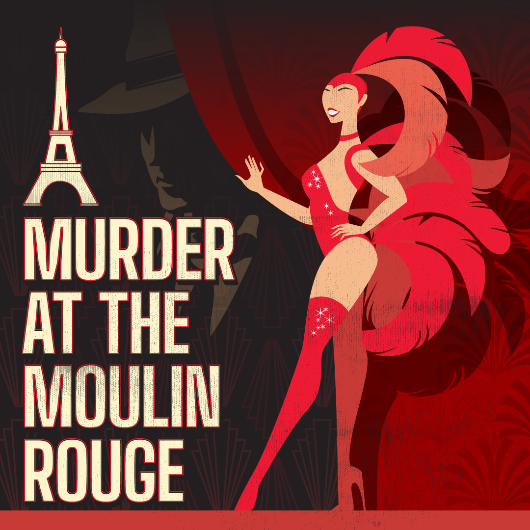 Murder at the Moulin Rouge (Digital Download) - Broadway Murder Mysteries Murder Mystery Game