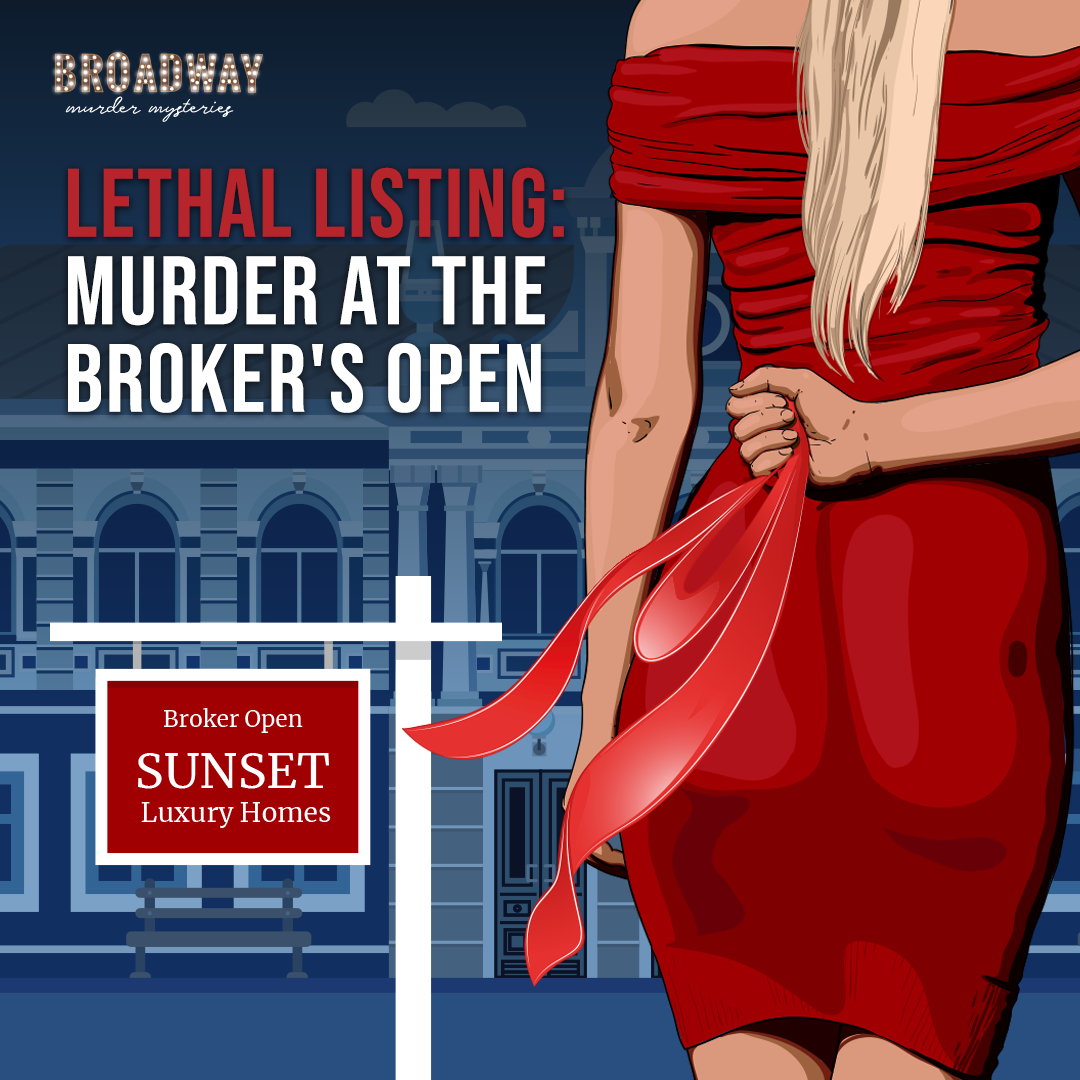 Lethal Listing: Murder At The Broker's Open (Digital Download) - Broadway Murder Mysteries