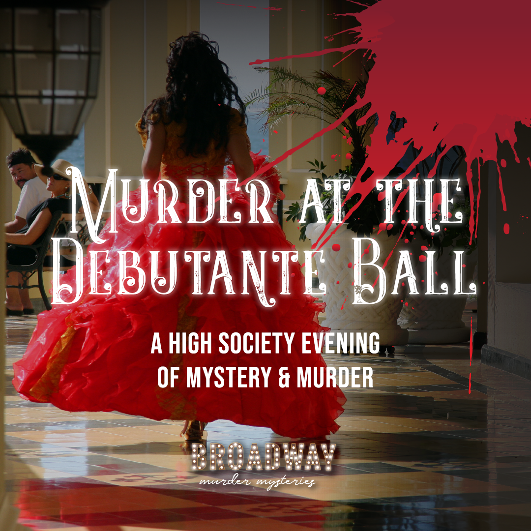 Murder at the Debutante Ball (Digital Download) - Broadway Murder Mysteries