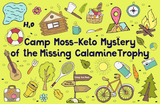 Camp Moss-Keto Mystery of the Missing Trophy! (Digital Download) - Broadway Murder Mysteries
