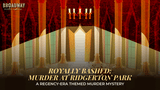 Royally Bashed: Murder at Ridgerton Park (Digital Download) - Broadway Murder Mysteries