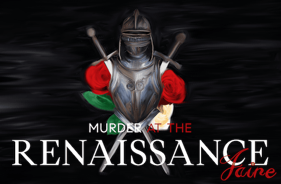 Murder at the Renaissance Faire (Digital Download)