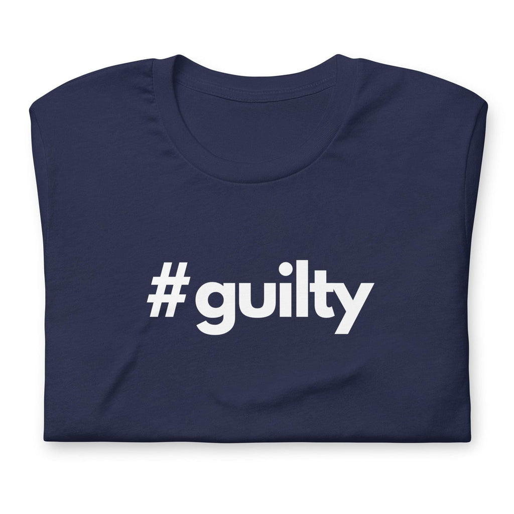 #guilty Unisex t-shirt